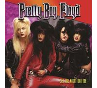 Pretty Boy Floyd - Set the Night on Fire