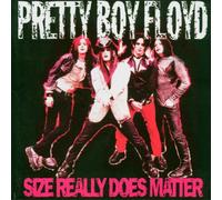 Pretty Boy Floyd - Size Really Doesn'T Matter
