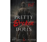 Ker Dukey K Webster Pretty Broken Dolls (Tascabile)