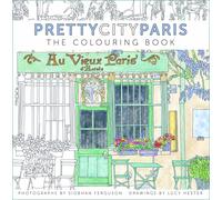 Pretty City Paris: The Colouring Book-Hester, Lucy-Copertina flessibile