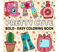 Pretty & Cute Bold Coloring Book: A Relaxing Collection for Stress Relief