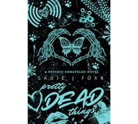 Pretty Dead Things: A Darkish Paranormal Mystery