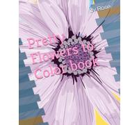 Pretty Flowers to Color