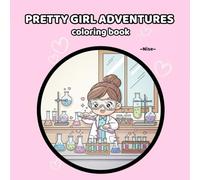 Pretty Girl Adventures: Cute Coloring Book for Adults and Kids