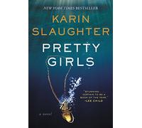 Pretty Girls: A Novel