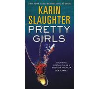 Pretty Girls: A Novel