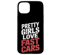 Pretty Girls Love Fast Cars Donne del pilota da pilota - Custodia per iPhone 15 Plus