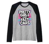 Pretty Girls Love Fast Cars Donne del Pilota da Pilota - Maglia con Maniche Raglan