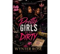 Pretty Girls Play Dirty