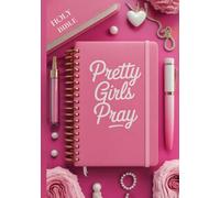 Pretty Girls Pray: 52 WEEK JOURNAL