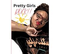 Pretty Girls Rock!! - Line Journal