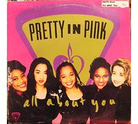 Pretty in Pink - All About You