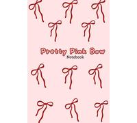 Pretty in Pink: Cute Red Bow Notebook for Girls | 6x9 Lined Journal | 120 Pages | Glossy Cover