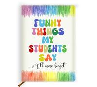 Pretty Leather Lined Journal Stuff Funny Things My Students Say 200 Pages A5 Ruled Journaling Notebooks, Cute Teacher Appreciation Gifts for Women Men, Teachers Gifts, Birthday Presents(5.8 x 8.3)