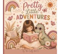 Pretty Little Adventures: A Coloring & Activity Book for Girls