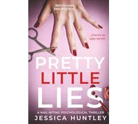 Pretty Little Lies: a nail-biting psychological thriller