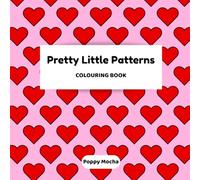 Pretty Little Patterns: Relaxing Colouring Pattern Book