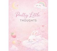 Pretty Little Thoughts: A Cute & Cozy Journal for Daily Notes, Dreams & Ideas