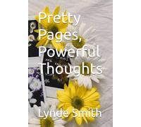 Pretty Pages, Powerful Thoughts