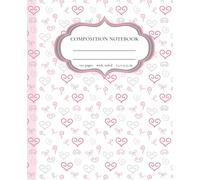 Pretty Pastel Pink Hearts & Bows Composition Notebook: Cute Coquette Doodle Journal for Girls, Teens & Women | 120 Wide Ruled Pages, 7.5 x 9.25 in | Girly Aesthetic Writing Notebook Gift Idea