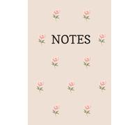 Pretty Peony Notebook: Plants, Floral, Flower, Neutral, Neutrals, Gift, Christmas, Birthday, Stocking Stuffer, 100 page, wide ruled, Hardback, 6x9 inches