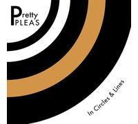 Pretty Pleas - In Circles and Lines