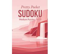 Pretty Pocket Sudoku · Medium Puzzles Volume 4: Small Travel Size 4x6 Inch Puzzle Book