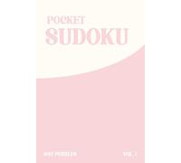 Pretty Pocket Sudoku Puzzle Book: Volume 7: Hard Difficulty: Sudoku Puzzle Book with Easy to Read Print, 9x9 Boarder Size | 6x9 inches, 125 pages | ... Gifts for Vacation, Holiday and Relaxation