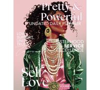 Pretty & Powerful Undated Daily Planner: AKA- Alpha Kappa Alpha Inspired: Self-Love & Success Organizer for Women of Excellence