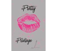 Pretty Privilege