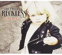 Pretty Reckless - Light Me Up