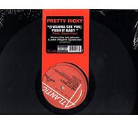 Pretty Ricky - I Wanna See You: Push It..