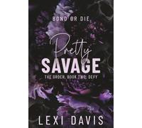 Pretty Savage. The Order. Book Two: Defy: A Southern Gothic Dark Academia Novel