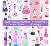 Pretty Science Beaker Scrapbook Paper 40 Pages 20 Sheets: Scientist Pattern Paper: Double Sided for Scrapbooking, Card Making, Origami, DIY and More