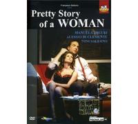 Pretty story of a woman