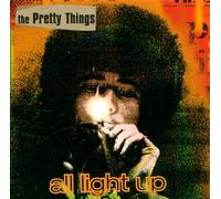 Pretty Things - All Light Up