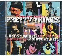 Pretty Things,the - Latest Writs Greatest Hits-the