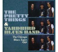 Pretty Things & Yardbird Blues Band - The Chicago Blues Tapes 1991
