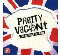 Pretty Vacant - The History Of Punk