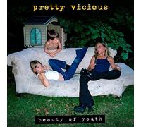 Pretty Vicious - Beauty Of Youth