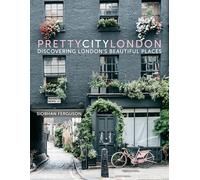 Siobhan Ferguson prettycitylondon (Copertina rigida) Pretty Cities