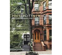 Siobhan Ferguson prettycitynewyork (Copertina rigida) Pretty Cities