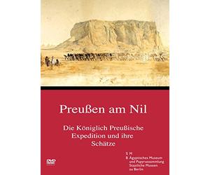 Preußen am Nil - Die Königlich Preußische Expedition und ihre Schätze