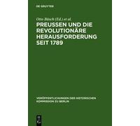 Preußen Und Die Revolutionäre Herausforderung Seit 1789 (Copertina rigida)