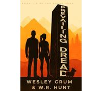 Prevailing Dread: Book 1.5 of the Dread Saga