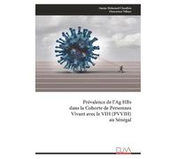 Prévalence de l’Ag HBs dans la Cohorte de Personnes Vivant avec le VIH (PVVIH) au Sénégal