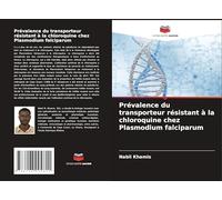 Prévalence du transporteur résistant à la chloroquine chez Plasmodium falciparum