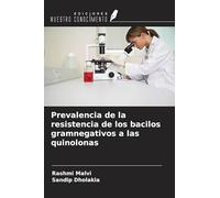 Prevalencia de la resistencia de los bacilos gramnegativos a las quinolonas