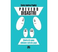 Prevedo disastri. Storia di come abbiamo salvato papà