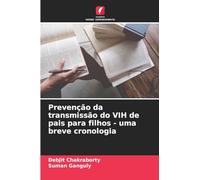 Prevenção da transmissão do VIH de pais para filhos - uma breve cronologia